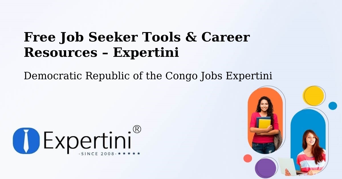 Free Job Seeker Tools & Career Resources – Yangambi - Yangambi, Democratic Republic of the Congo Jobs Expertini