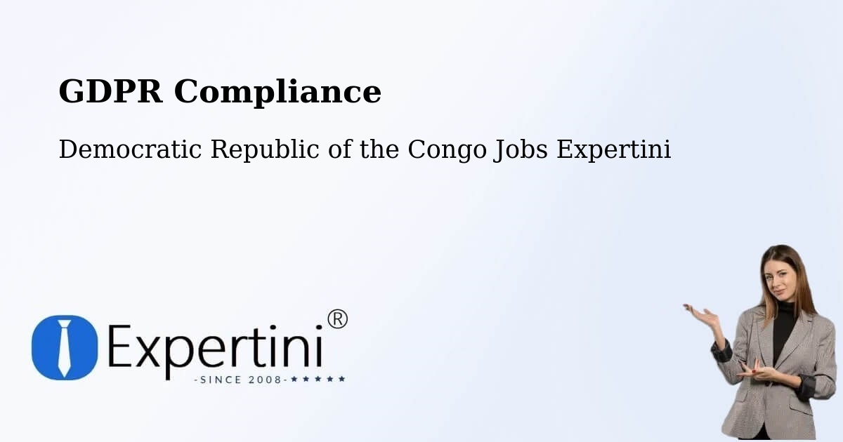 EU GDPR Compliance Statement – Yangambi - Democratic Republic of the Congo Jobs Expertini