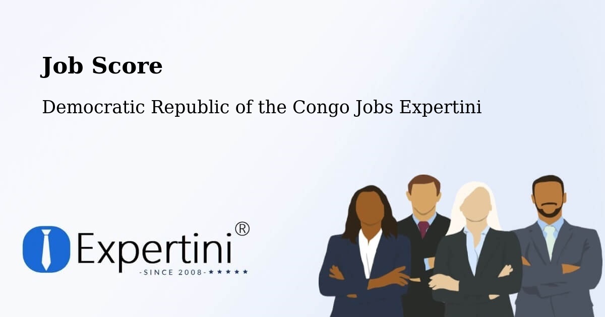 Job Score & Job Description Score Tool – Yangambi - Democratic Republic of the Congo Jobs Expertini