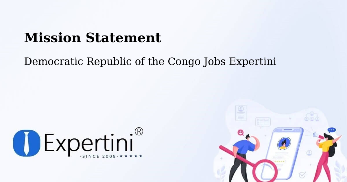 Corporate Mission – Yangambi - Democratic Republic of the Congo Jobs Expertini