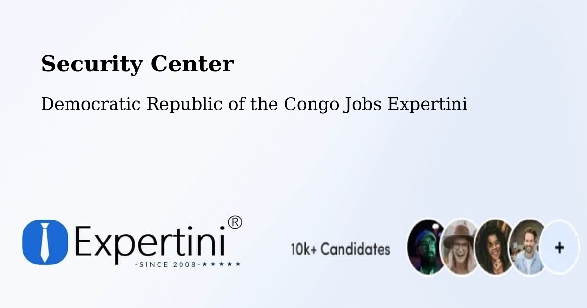 Security & Compliance – Yangambi - Democratic Republic of the Congo Jobs Expertini