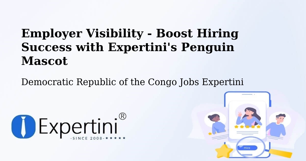 CV and Resume Visibility Optimization – Yangambi - Democratic Republic of the Congo Jobs Expertini